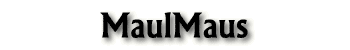 MaulMaus